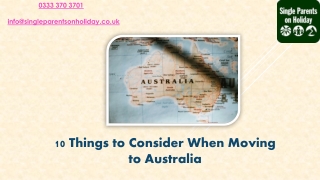 10 Things to Consider When Moving to Australia