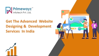 Get The Advanced  Website Designing &  Development Services  In India