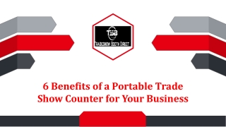 6 Benefits of a Portable Trade Show Counter for Your Business