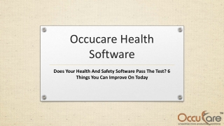 Does Your Health And Safety Software Pass The Test 6 Things You Can Improve On Today