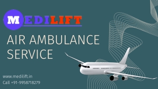 Air Ambulance Service in Lucknow with Necessary Equipment by Medilift