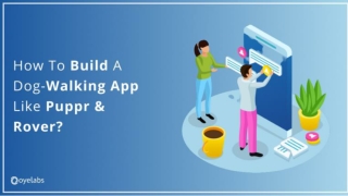 Learn to build a Dog Walking app like Rover
