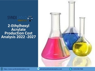 2-Ethylhexyl Acrylate Production Cost Analysis PDF 2022-2027