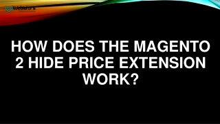 How Does The Magento 2 hide price Extension