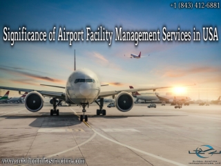 Significance of Airport Facility Management Services in USA