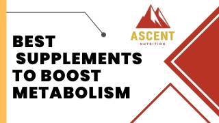 Best  Supplements To Boost Metabolism