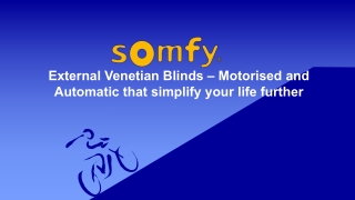 External Venetian Blinds – Motorised and Automatic that simplify your life