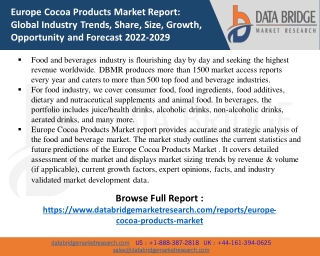 Europe Cocoa Products Market Insights 2022: Trends, Size, CAGR, Growth Analysis