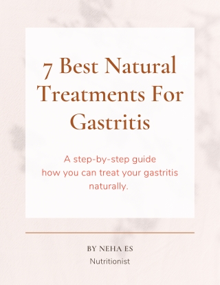 7 Best Natural Treatments For Gastritis