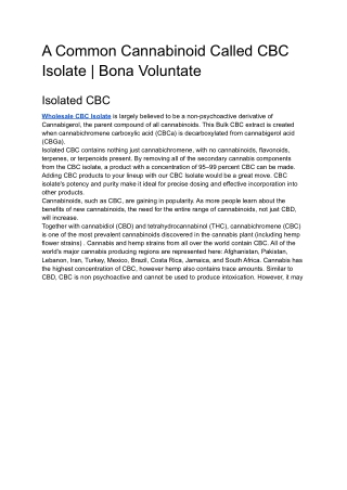 A Common Cannabinoid Called CBC Isolate | Bona Voluntate