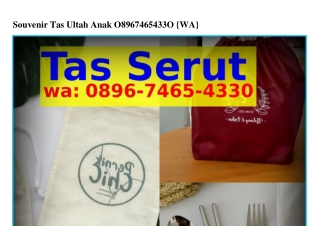 Souvenir Tas Ultah Anak Ö8ᑫᏮ_7ԿᏮ5_ԿЗЗÖ[WhatsApp]