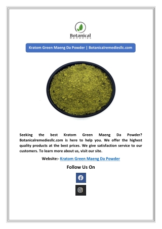 Kratom Green Maeng Da Powder | Botanicalremediesllc.com