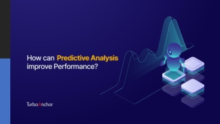 How Can Predictive Analytics Improve Performance