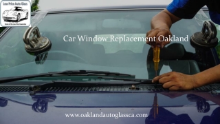 Car Window Replacement Oakland