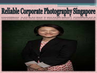 Reliable Corporate Photography Singapore