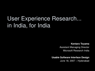 User Experience Research... in India, for India