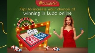 Tips to increase your chances of winning in Ludo online