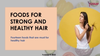 14 Foods for Strong and Healthy hair