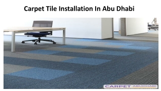 Carpet Tile Installation In Abu Dhabi