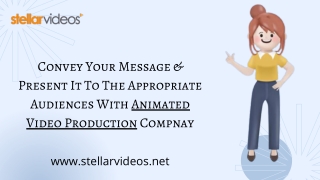 Convey Your Message To Appropriate Audience By Animated Video Production Company