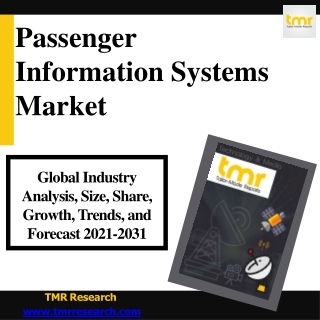 Passenger Information Systems Market to Witness Robust Expansion by 2031