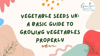 A Simple Guide to Proper Vegetable Growing Vegetable Seeds UK