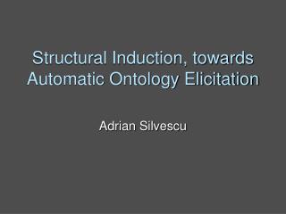 Structural Induction, towards Automatic Ontology Elicitation