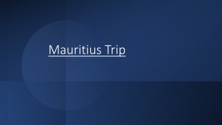 Discover the Majestic Beauty of Mauritius