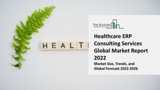 Healthcare ERP Consulting Services Market 2022 - 2031