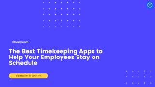 The Best Timekeeping Apps to Help Your Employees Stay on Schedule