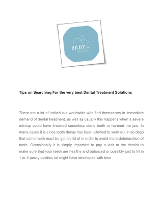 Tips on Searching For the very best Dental Treatment Solutions