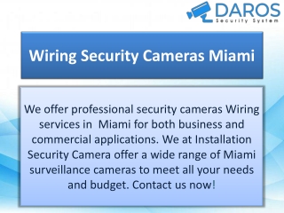 Wiring Security Cameras Miami