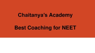 Best Coaching For NEET - Chaitanyas Academy