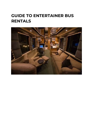 GUIDE TO ENTERTAINER BUS RENTALS