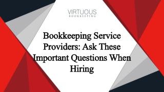 Bookkeeping Service Providers Ask These Important Questions When Hiring