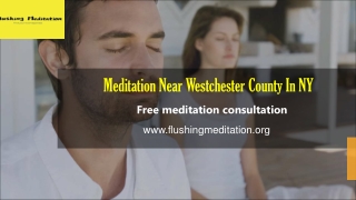 Meditation Near Westchester County In NY