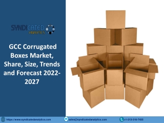 GCC Corrugated Boxes Market PDF 2022-2027 Syndicated Analytics