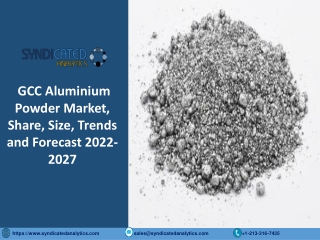 GCC Aluminium Powder Market PDF 2022-2027 Syndicated Analytics