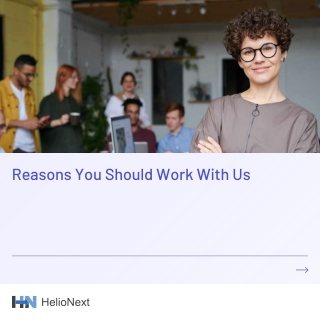 Reasons You Should Work With HelioNext