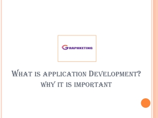 What is application Development why it is important