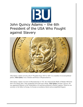 John Quincy Adams – the 6th President of the USA Who Fought against Slavery