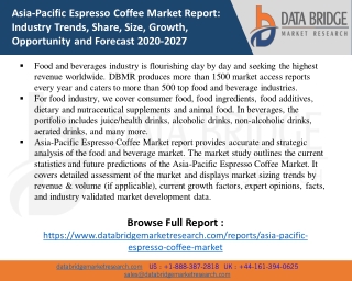 Asia-Pacific Espresso Coffee Market size to Reach USD  5,379.95 million by 2027.