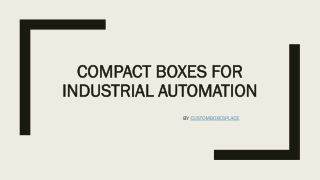 Compact Boxes For Industrial Automation