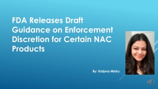 FDA Releases Draft Guidance on Enforcement Discretion for Certain NAC Products