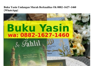 Buku Yasin Undangan Murah Berkualitas Ok ౦88ᒿ~IᏮᒿ7~IᏎᏮ౦[WA]