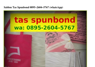 Sablon Tas Spunbond