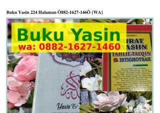Buku Yasin 224 Halaman ౦882.lᏮ2ᜪ.l4Ꮾ౦{WA}