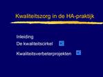 Kwaliteitszorg in de HA-praktijk