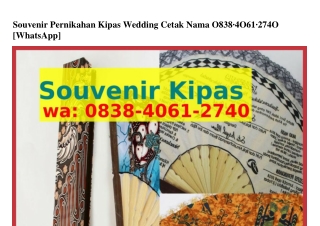 SSouvenir Pernikahan Kipas Wedding Cetak Nama Ô8ᣮ8•ㄐÔᏮI•ᒿᜪㄐÔ[WhatsApp]