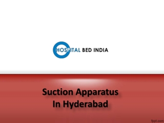 Suction Apparatus Near me, Suction Apparatus In Hyderabad – Hospital Bed India.